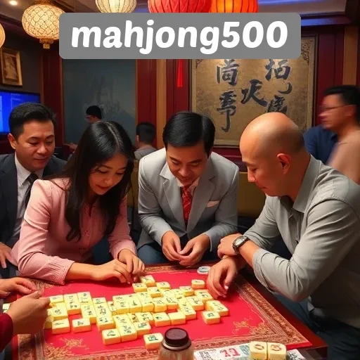 Bagaimana Mahjong500 Membangun Komunitas Pecinta Mahjong