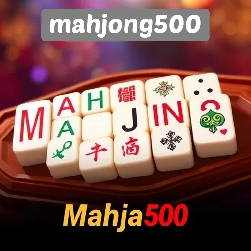 Review Pengalaman Bermain di Mahjong500