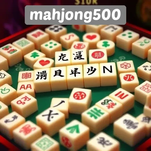 Strategi Menang di Mahjong500 Bagi Pemula